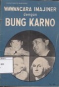 Wawancara Imajiner dengan Bung Karno