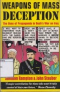 Weapons of Mass Deception: The Uses of Propaganda in Bush's war on Iraq