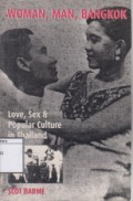 Woman, Man, Bangkok: Love, Sex, and Popular Culture in Thailand