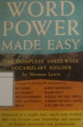 Word Power Made Easy: The complete three-week vocabulary builder