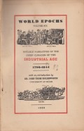 World epochs : notable narratives of the chief climaxes of the industrial age