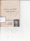 A clear and bold trade action