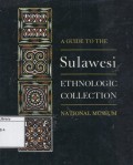 A Guide to the Sulawesi Ethnologic Collection