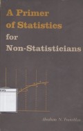 A Primer of Statistics for Non-Statisticians