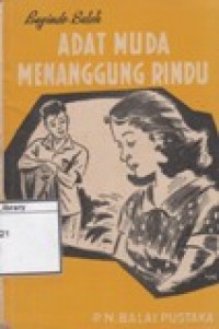Adat Muda Menanggung Rindu: Batjaan Anak-anak gadis 15 Tahun Keatas