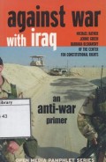 Against War with Iraq: An anti-war primer