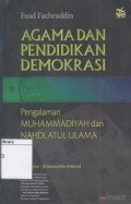 Agama dan Pendidikan Demokratis : Pengalaman Muhammadiyah dan Nahdatul Ulama