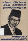 Alam Fikiran dan Djedjak Perdjuangan Prawoto Mangkusasmito