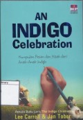 An Iindigo Celebration : Kumpulan Pesan dan Kisah dari Anak-Anak Indigo
