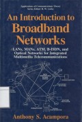 An introduction to broadband networks : LANs, MANs, ATM, B-ISDN, and optical networks for integrated multimedia telecommunications