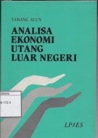 Analisa Ekonomi Utang Luar Negeri