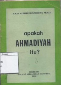 Apakah Ahmadiyah itu ?