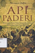 Api Paderi: Pertentangan Kaum Paderi dengan Kaum Adat Menegakkan Islam secara Kaffah