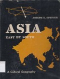 Asia, East By South: A Cultural geography