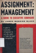 Assignment: Management, a guide executive command