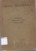 Bank Indonesia: Report For The Year 1956-1957