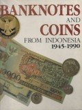 Banknotes and Coins From Indonesia 1945-1990