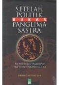 Setelah politik bukan panglima sastra: polemik hadiah magdasaysay bagi pramoedya ananta toer