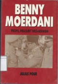 Benny Moerdani: Profil Prajurit Negarawan