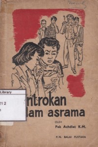 Bentrokan dalam Asrama (Batjaan Anak-Anak 13-16 tahun)