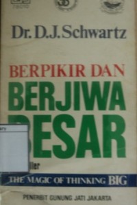 Berpikir dan Berjiwa Besar
