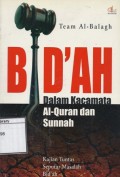 Bid'ah: Dalam kacamata Al-Quran dan sunnah
