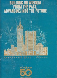 Building on wisdom from the past advancing into the future : Swadharma Bhakti Nagara.