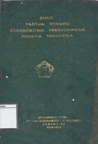 Buku Pantja Windhu Kebangkitan Perdjuangan Pemuda indonesia