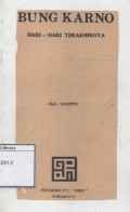 Bung Karno: Hari-hari Terakhirnya