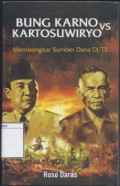 Bung Karno vs Kartosuwiryo: Membongkar Sumber Dana DI/TII