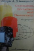 Capitalism, Socialism and Democracy: With a New Introduction