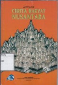 Antologi Cerita Rakyat Nusantara