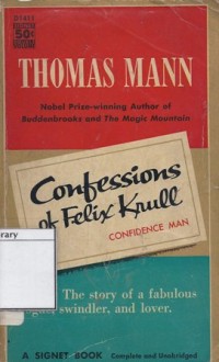 Confessions of Felix Krull : Confidence Man