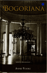 Image of Bogoriana, Roman uit Indie (Bogoriana, Novel dari Hindia-Belanda)
