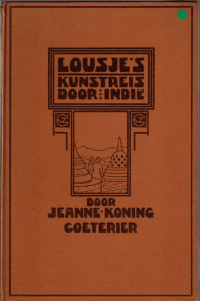 Image of Lousje's Kunstreis door Indie (Perjalanan Seni Lousje di Hindia)
