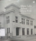Masa Lalu dalam Masa Kini Arsitektur di Indonesia