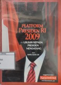 Platform Presiden RI 2009: Usulan kepada presiden mendatang