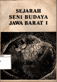 Sejarah Seni Budaya Jawa Barat I