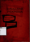 Sosialisme Indonesia Perkembangan Tjita2nja dan Ketegasannja