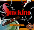 The Smoking Life