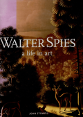 Walter Spies: A Life in Art