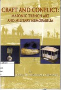 Craft and Conflict : Masonic Trench Art and Military Memorabilia