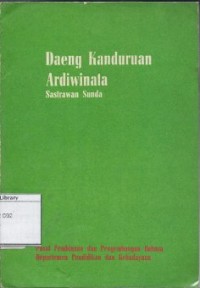 Daeng Kanduruan Ardiwinata Sastrawan Sunda