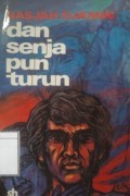 Dan Senja pun Turun