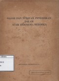 Dasar dan Tudjuan Pendidikan dalam Alam Indonesia Merdeka