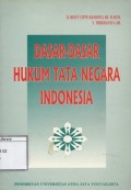 Dasar-Dasar Hukum Tata Negara Indonesia