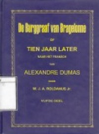 De Burggraaf van Bragelonne of Tien Jaar Later