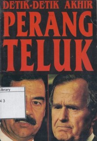 Detik - Detik Akhir Perang Teluk