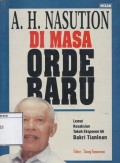 A. H. Nasution di Masa Orde Baru: Lewat Kesaksian Tokoh Eksponen 66