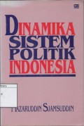 Dinamika sistem politik Indonesia